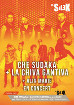 Che Sudaka + La Chiva Gantiva+Alix Marie